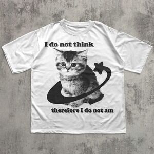 I Do Not Think Therefore I Do Not Am Funny Y2k Graphic Cat T-shirt